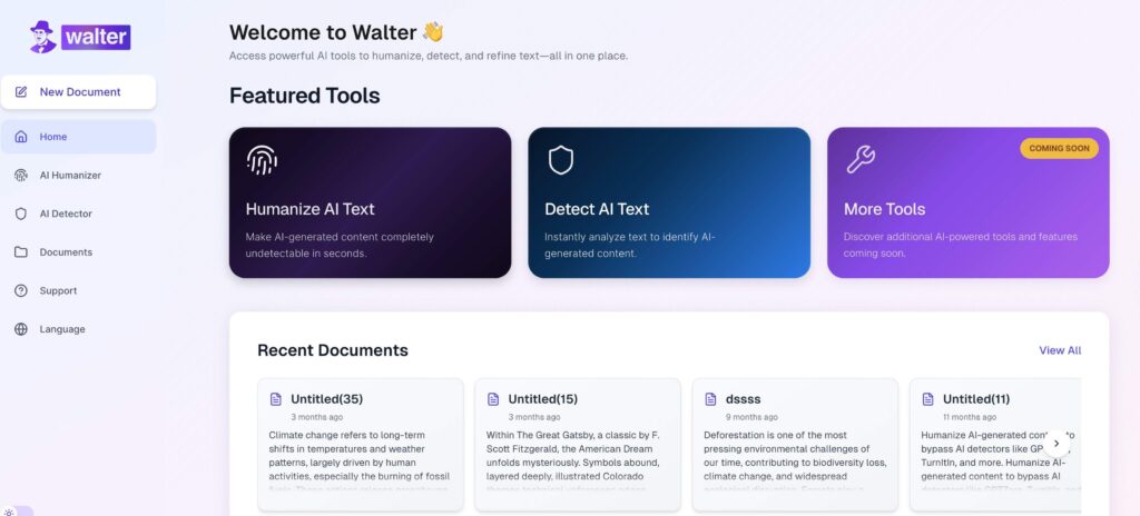 Walter Writes AI dashboard showing featured tools including Humanize AI Text, Detect AI Text, and a More Tools section marked coming soon, alongside a sidebar menu and a list of recent documents.