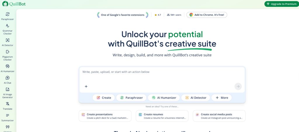 QuillBot homepage showing the headline “Unlock your potential with QuillBot’s creative suite,” a large writing input box, and tool buttons for Create, Paraphraser, AI Humanizer, AI Detector, and more.