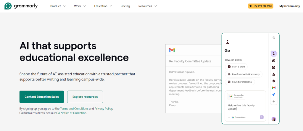 This image shows the Grammarly homepage, an AI-powered writing assistant designed to help students improve their writing skills. The interface emphasizes “AI that supports educational excellence,” highlighting Grammarly’s role in enhancing clarity, grammar, tone, and overall communication. A sample writing panel on the right demonstrates real-time suggestions and editing features, while call-to-action buttons encourage users to explore or get started. As a productivity tool, Grammarly helps students proofread assignments, refine essays, and produce polished, professional writing with ease.