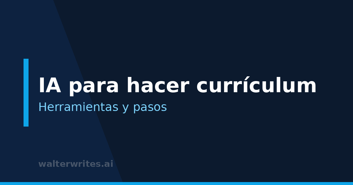 IA para hacer currículum: herramientas y pasos