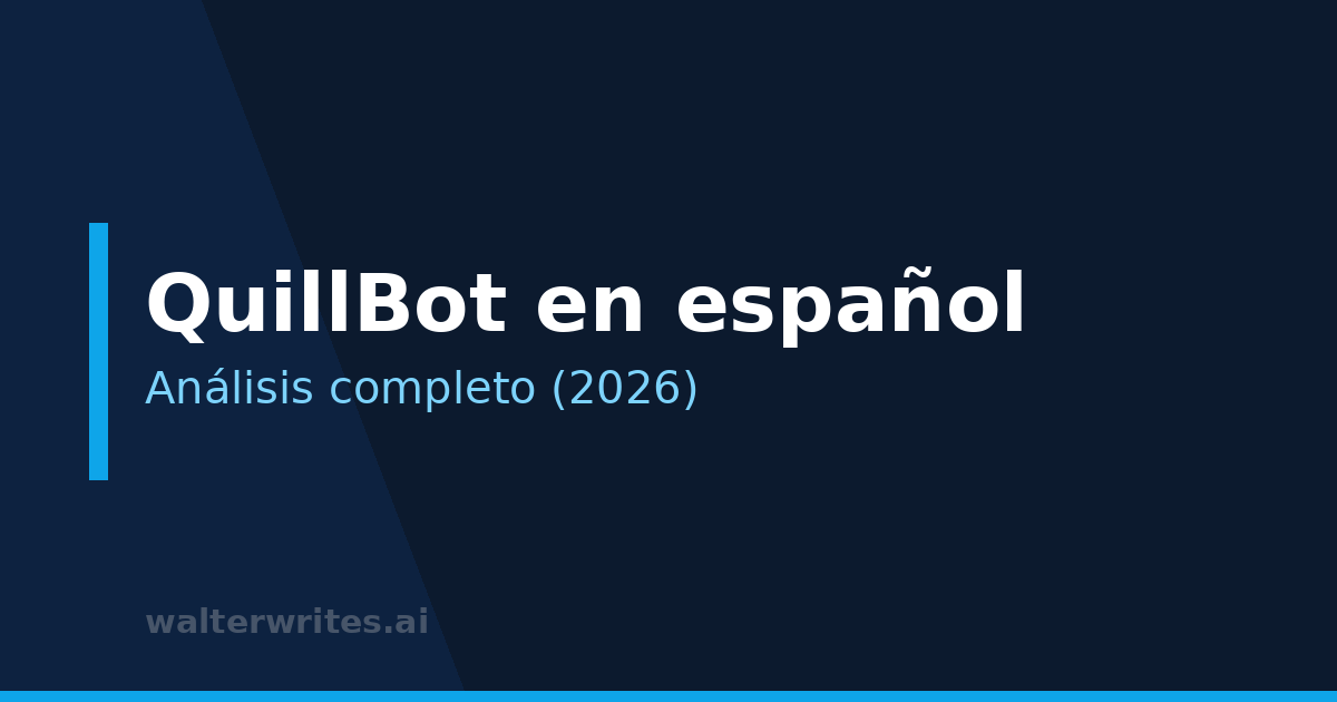 QuillBot en español: análisis completo y alternativas