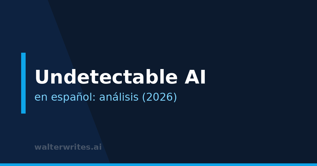 Undetectable AI en español: análisis y alternativas